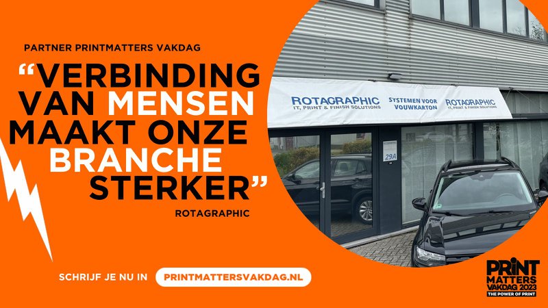 Rotagraphic Op PRINTmatters Vakdag 2023 Verbinding Van Mensen Maakt Rotagraphic Op PRINTmatters Vakdag 2023 Verbinding Van Mensen Maakt